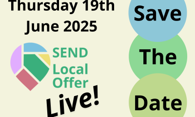 Text saying Thursday 19th June 2025 SEND Local offer Live, Save the Date